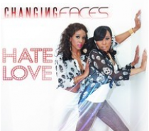Changing Faces – Hate Love
