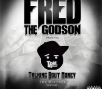 Fred the Godson Presents: Talking Bout Money (Mixtape)