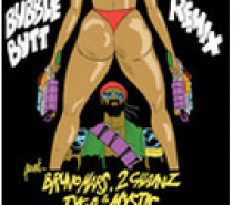 Major Lazer – Bubble Butt Remix (feat. Bruno Mars, 2 Chainz, Tyga & Mystic)