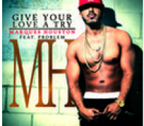 Marques Houston – Give Your Love A Try feat. Problem