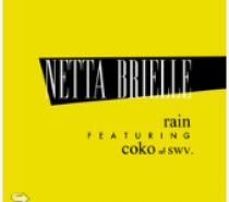 Netta Brielle – Rain ft. Coko of SWV