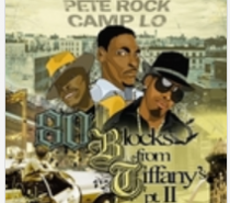 Pete Rock & Camp Lo – 80 Blocks From Tiffany’s Pt 2