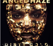 Angel Haze – Dirty Gold Album Sampler