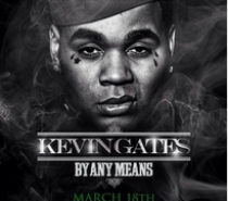 Kevin Gates – By Any Means